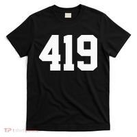 419 Area Code Toledo Sylvania Mansfield Lima Findlay Ohio T-Shirt thumb 0
