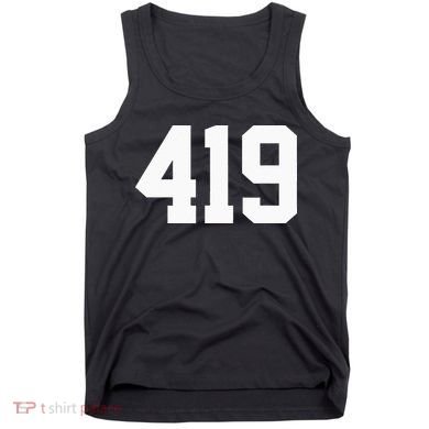 419 Area Code Toledo Sylvania Mansfield Lima Findlay Ohio Tank Top