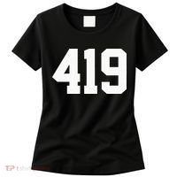 419 Area Code Toledo Sylvania Mansfield Lima Findlay Ohio Women's T-Shirt thumb 0