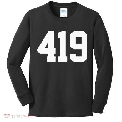 419 Area Code Toledo Sylvania Mansfield Lima Findlay Ohio Kids Long Sleeve Shirt
