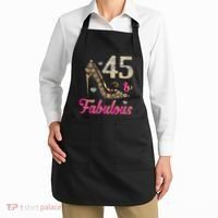 45 And Fabulous Funny 45th Birthday Cute Gift Beautiful Fun Apron thumb 2