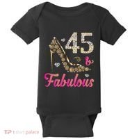 45 And Fabulous Funny 45th Birthday Cute Gift Beautiful Fun Baby Bodysuit thumb 0