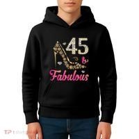45 And Fabulous Funny 45th Birthday Cute Gift Beautiful Fun Kids Hoodie thumb 4