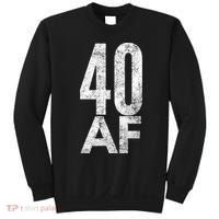 40 AF Funny 40th Birthday Gift 40 Year Old Idea 1978 Sweatshirt thumb 0