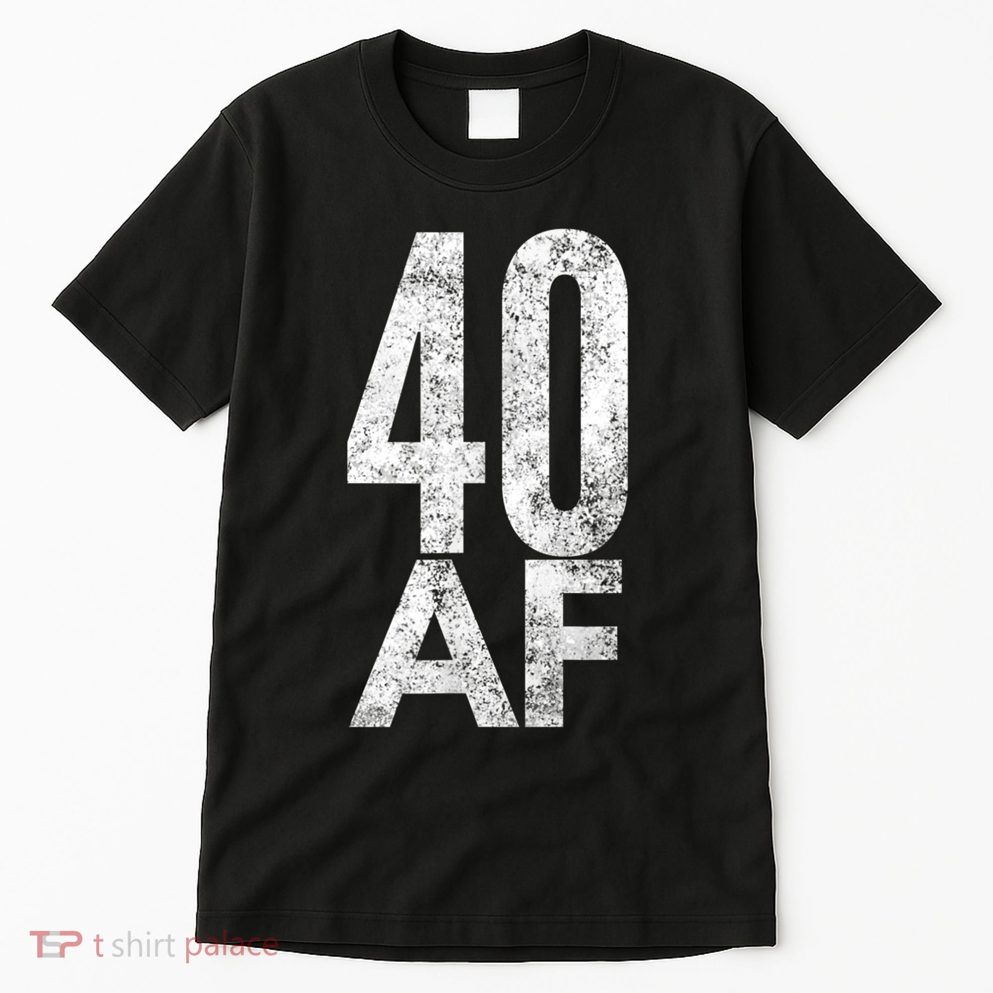 40 AF Funny 40th Birthday Gift 40 Year Old Idea 1978 Tall T-Shirt