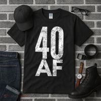 40 AF Funny 40th Birthday Gift 40 Year Old Idea 1978 Tall T-Shirt thumb 3