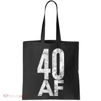 40 AF Funny 40th Birthday Gift 40 Year Old Idea 1978 Tote Bag thumb 0
