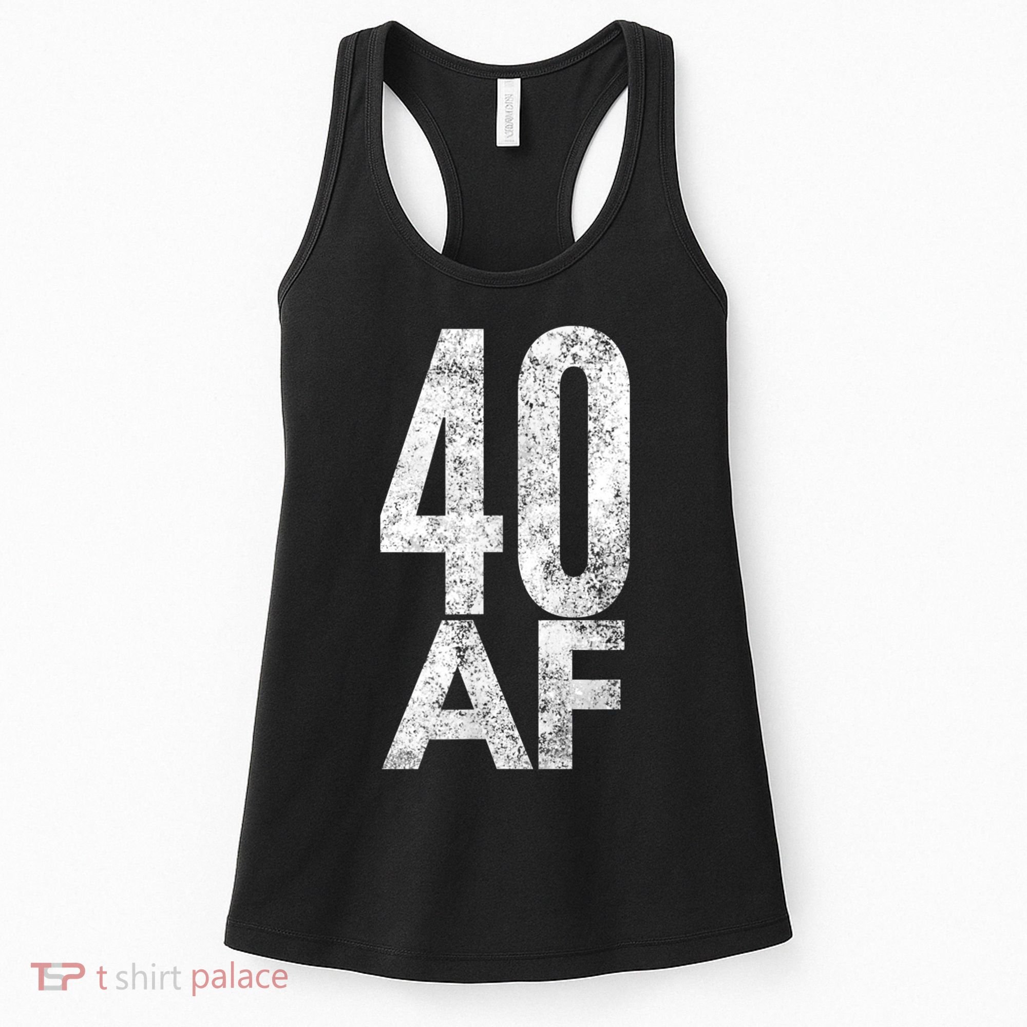 40 AF Funny 40th Birthday Gift 40 Year Old Idea 1978 Women's Tank Top