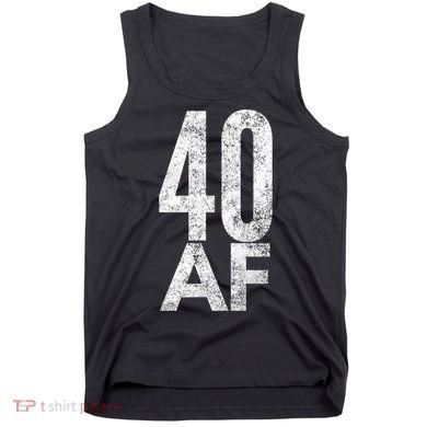 40 AF Funny 40th Birthday Gift 40 Year Old Idea 1978 Tank Top