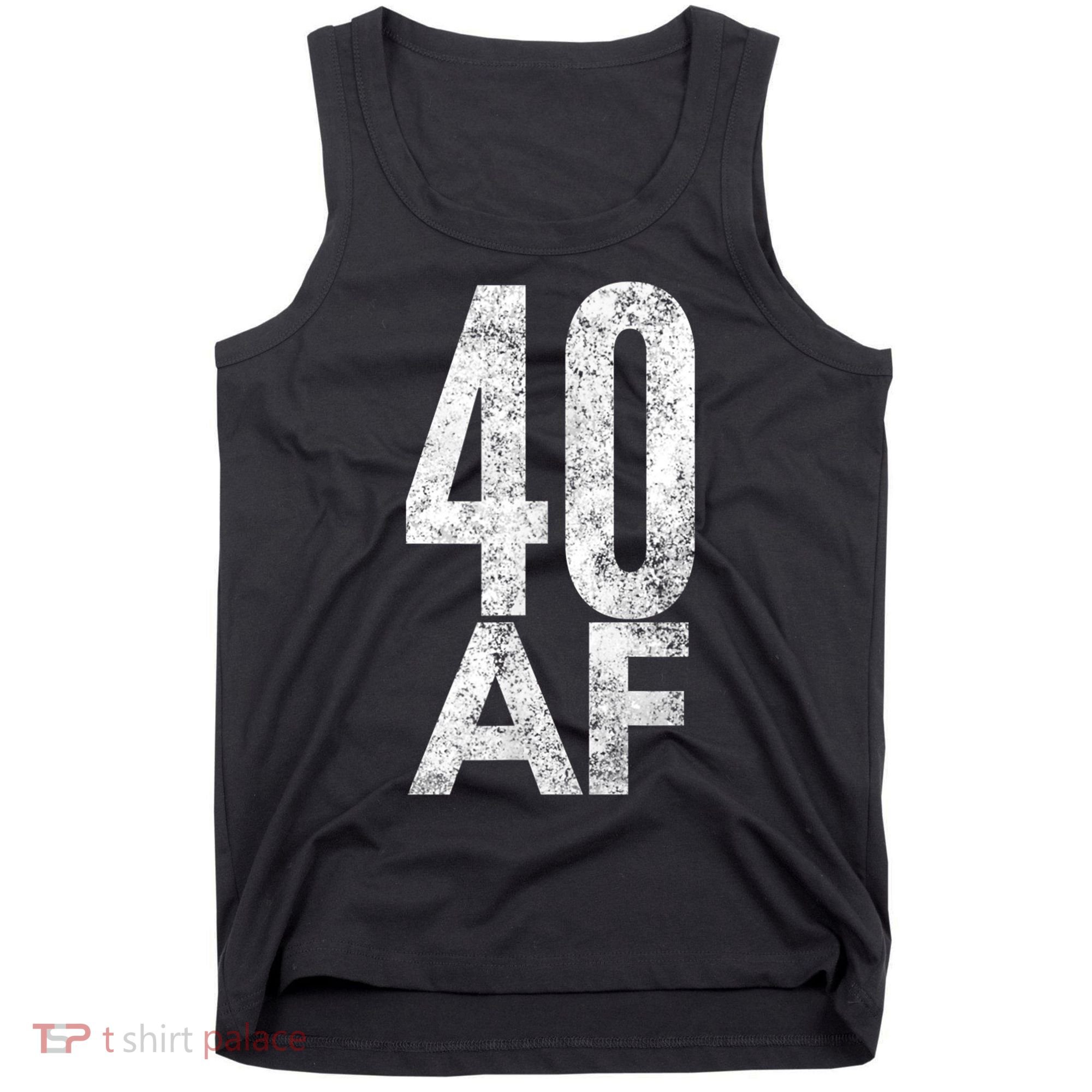 40 AF Funny 40th Birthday Gift 40 Year Old Idea 1978 Tank Top