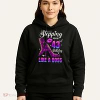 43 And Fabulous High Heels Stepping Into My 43Rd Birthday Hoodie thumb 5