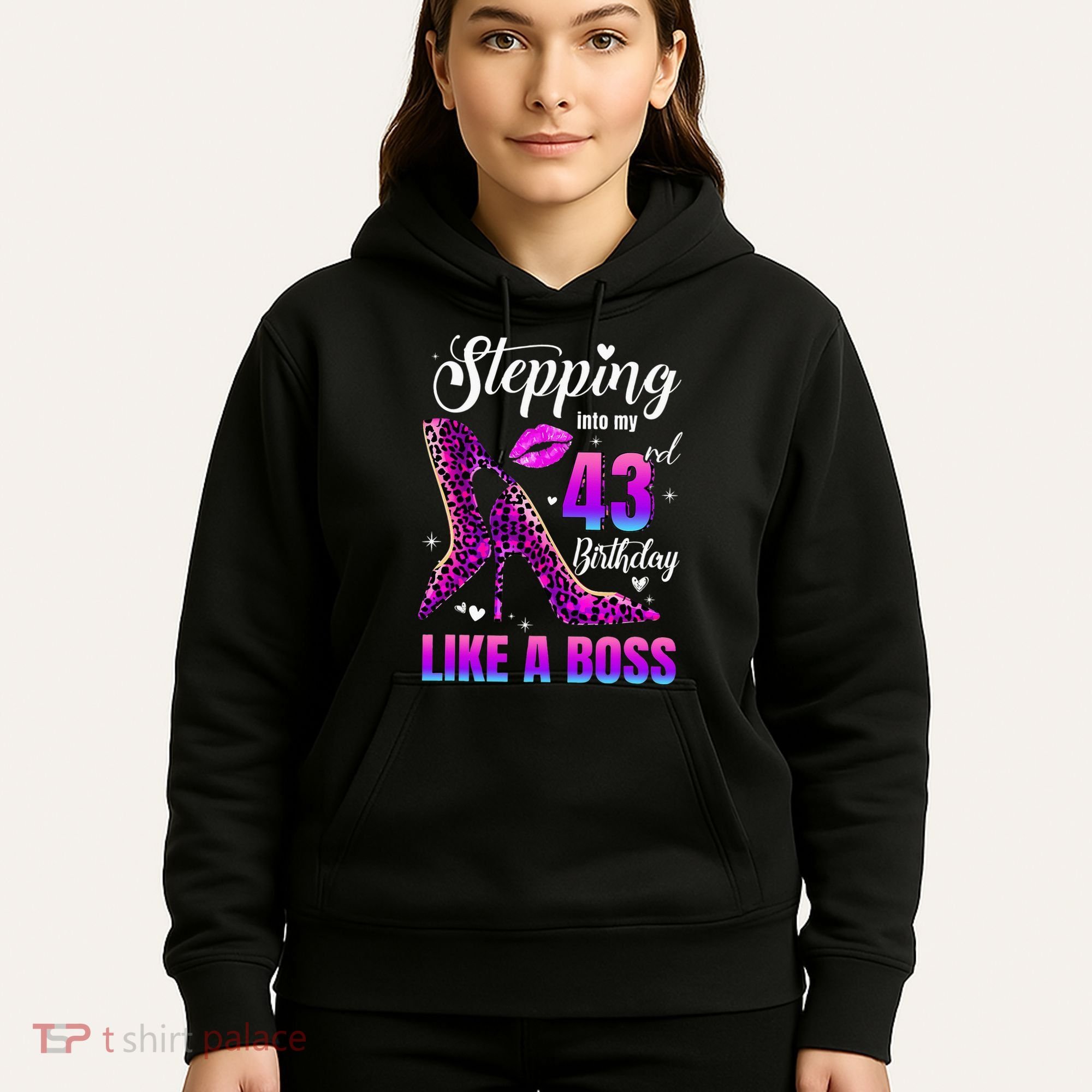 43 And Fabulous High Heels Stepping Into My 43Rd Birthday Hoodie