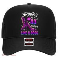 43 And Fabulous High Heels Stepping Into My 43Rd Birthday Hat thumb 0