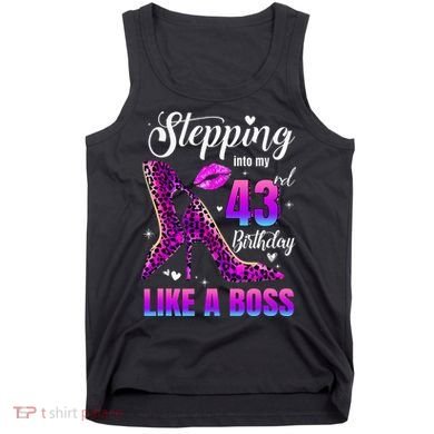 43 And Fabulous High Heels Stepping Into My 43Rd Birthday Tank Top