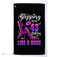 43 And Fabulous High Heels Stepping Into My 43Rd Birthday Golf Towel thumb 0