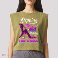 43 And Fabulous High Heels Stepping Into My 43Rd Birthday Garment-Dyed Women's Muscle Tee thumb 2