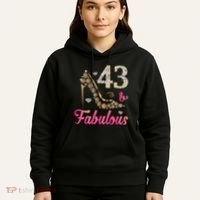 43 And Fabulous Funny 43th Birthday Cute Gift Beautiful Fun Hoodie thumb 5