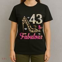 43 And Fabulous Funny 43th Birthday Cute Gift Beautiful Fun T-Shirt thumb 4