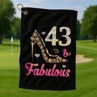 43 And Fabulous Funny 43th Birthday Cute Gift Beautiful Fun Golf Towel thumb 1