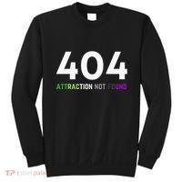 404 Attraction Not Found Funny Aroace Pride Aro Ace LGBTQ Sweatshirt thumb 0