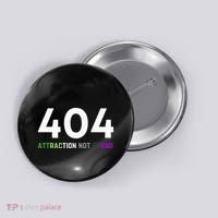 404 Attraction Not Found Funny Aroace Pride Aro Ace LGBTQ Button thumb 0