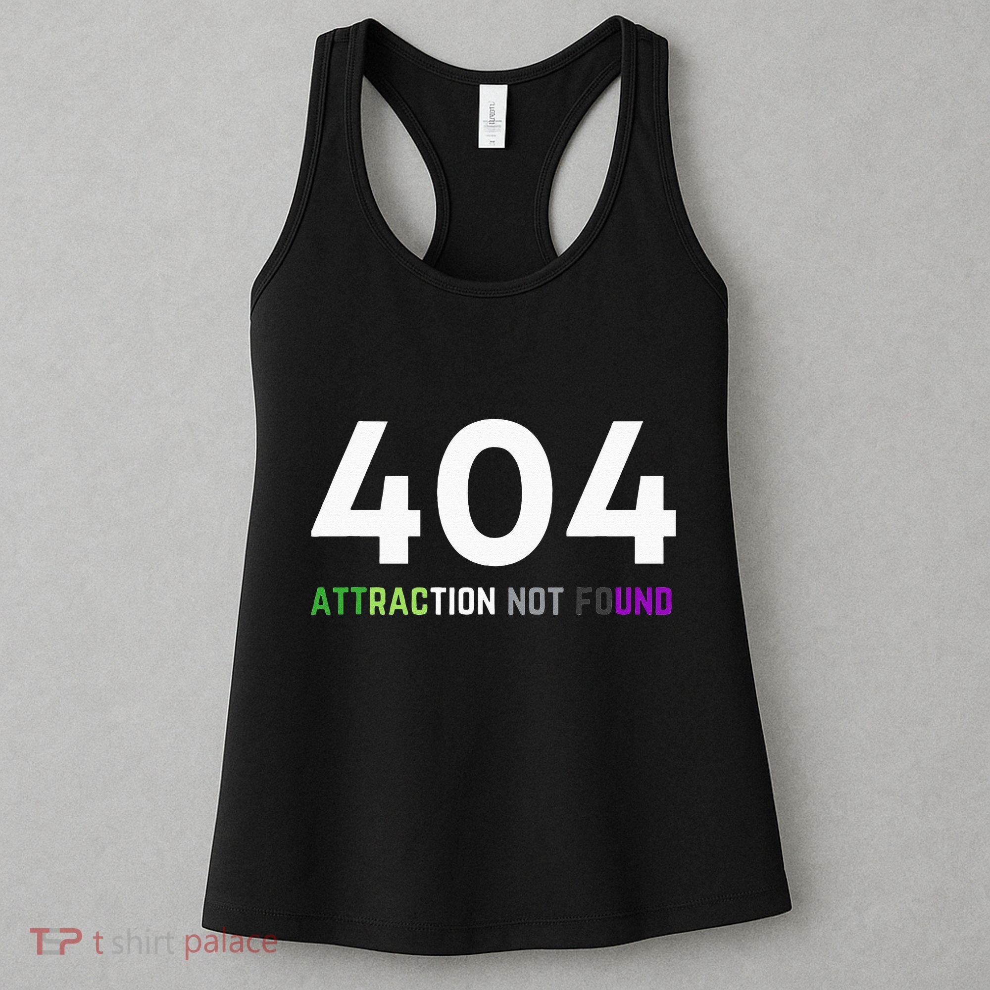404 Attraction Not Found Funny Aroace Pride Aro Ace LGBTQ Women's Tank Top