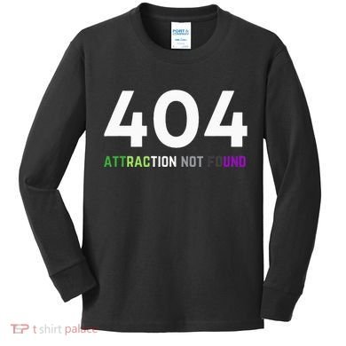 404 Attraction Not Found Funny Aroace Pride Aro Ace LGBTQ Kids Long Sleeve Shirt