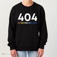 404 Attraction Not Found Funny Aroace Pride Aro Ace LGBTQ Women's Sweatshirt thumb 0