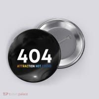 404 Attraction Not Found Funny Aroace Pride Aro Ace LGBTQ Button thumb 0
