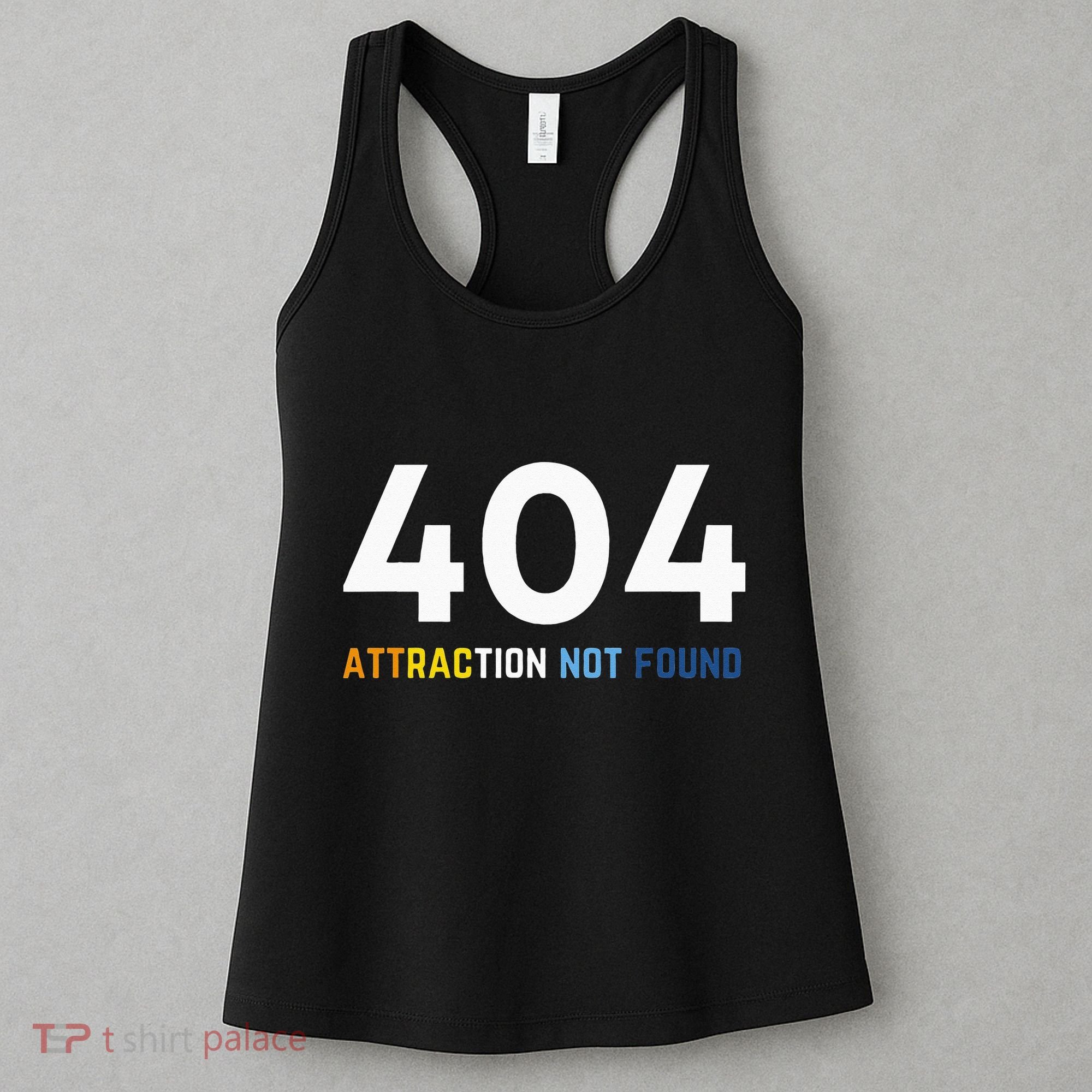 404 Attraction Not Found Funny Aroace Pride Aro Ace LGBTQ Women's Tank Top