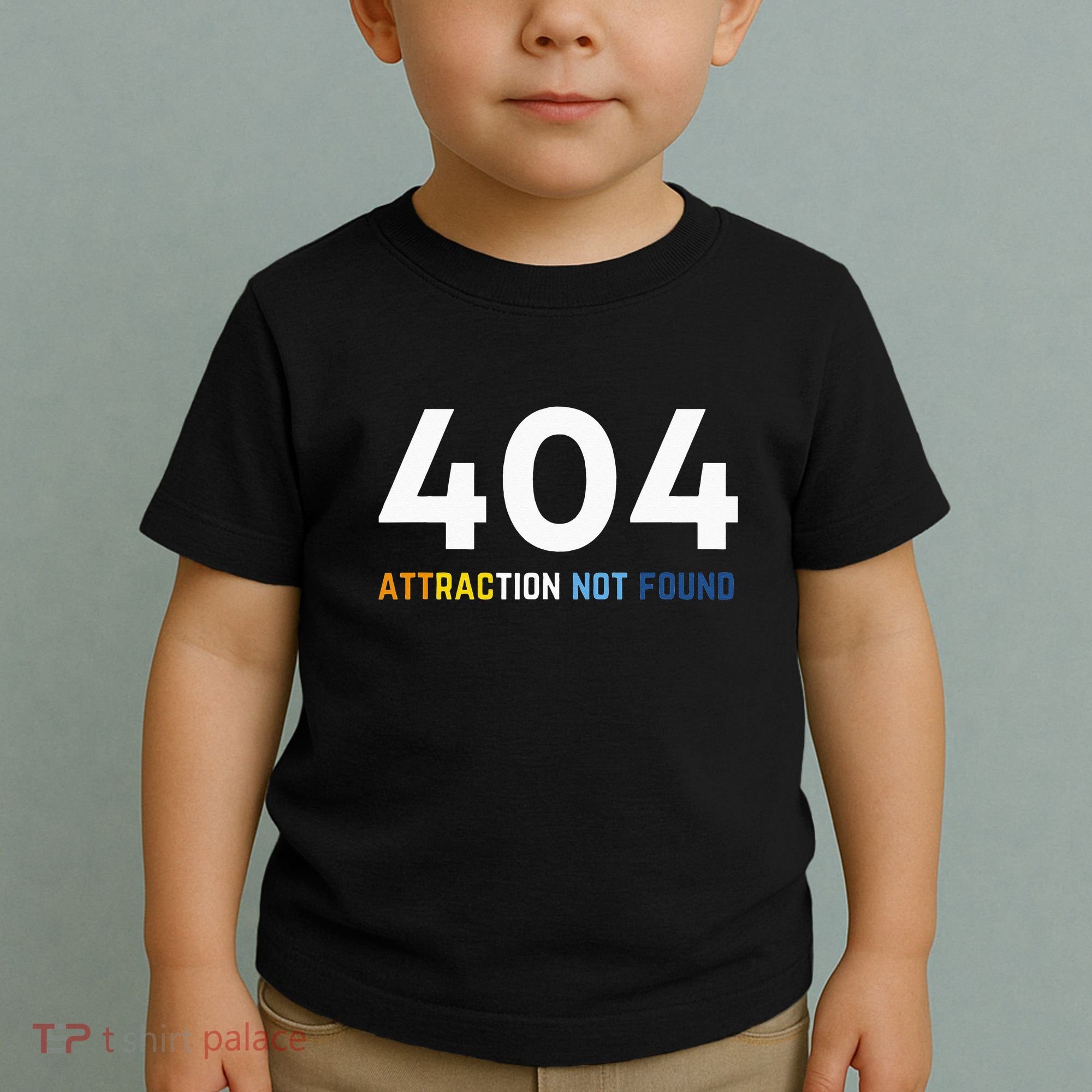 404 Attraction Not Found Funny Aroace Pride Aro Ace LGBTQ Toddler T-Shirt