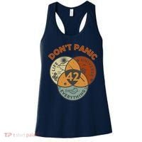 42 Answer To Life The Universe And Everything DonT Panic Women's Tank Top thumb 0
