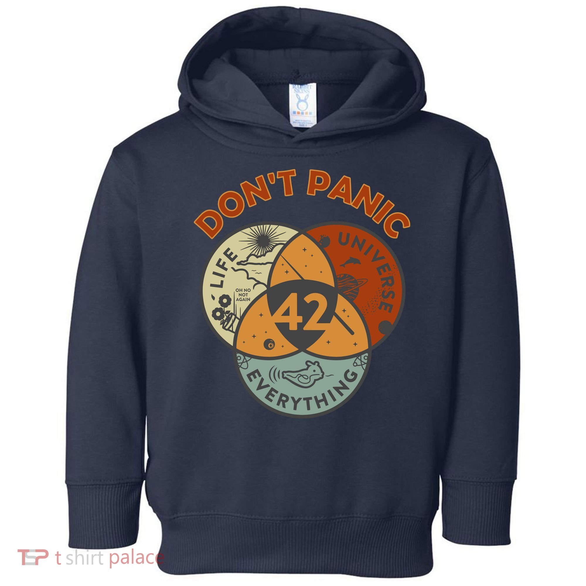 42 Answer To Life The Universe And Everything DonT Panic Toddler Hoodie