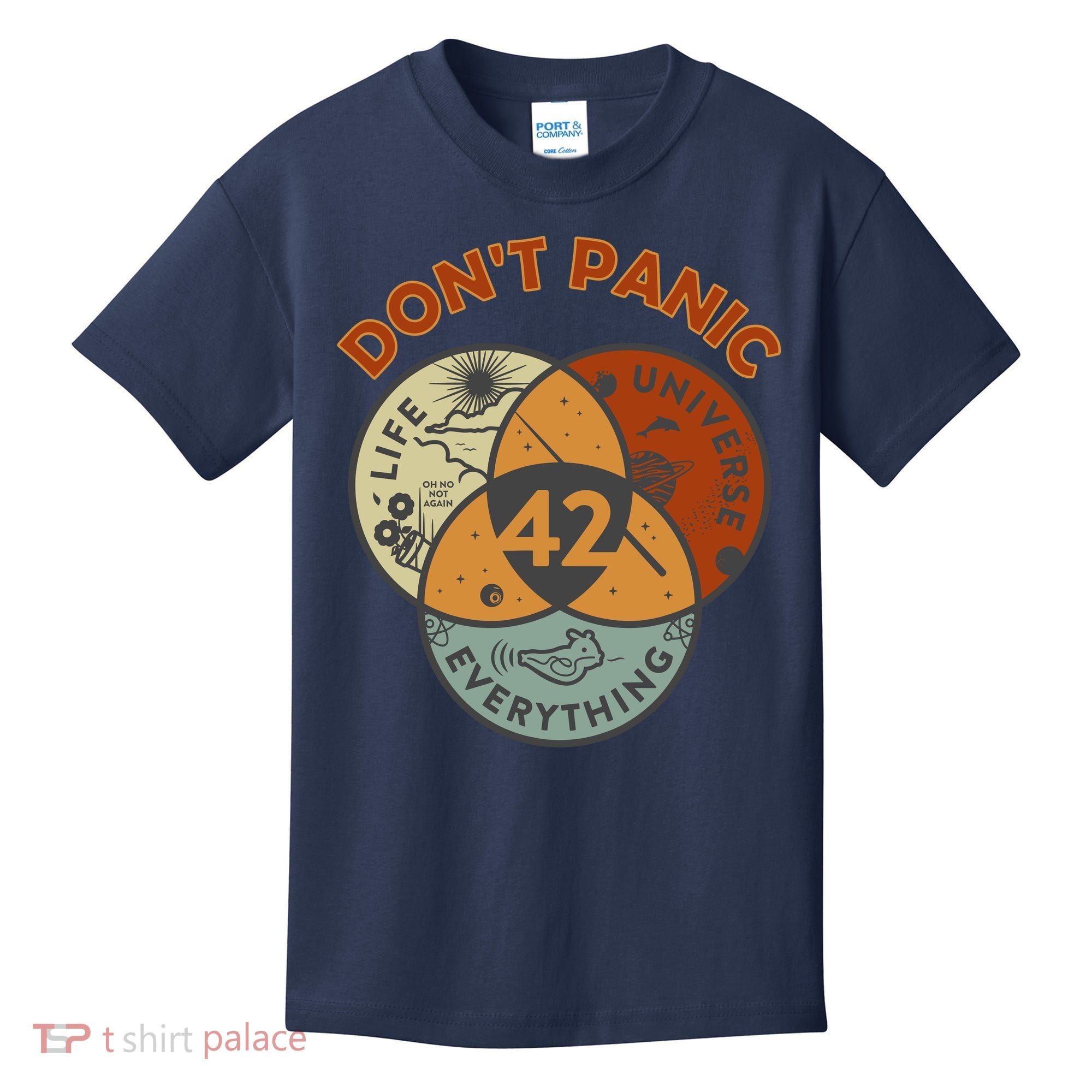 42 Answer To Life The Universe And Everything DonT Panic Kids T-Shirt