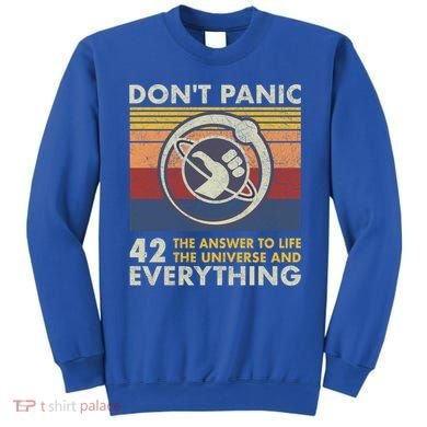 42 Answer To All Questions Gift Life Universe Everything Funny Gift Sweatshirt