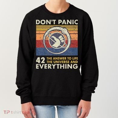42 Answer To All Questions Life Universe Everything Women's Sweatshirt
