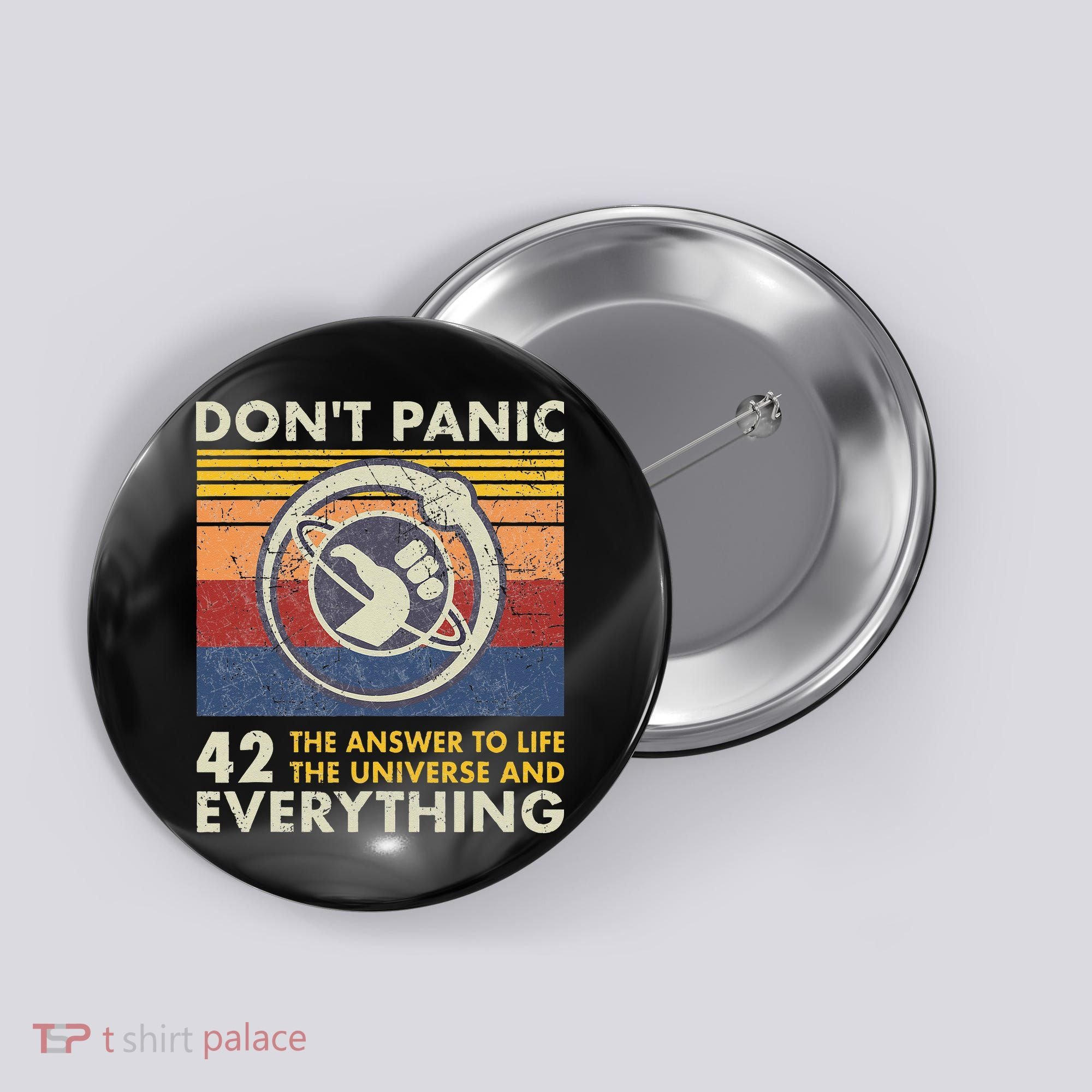 42 Answer To All Questions Life Universe Everything Button