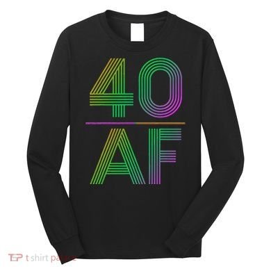 40 AF Vintage 40th Birthday Gift Long Sleeve Shirt