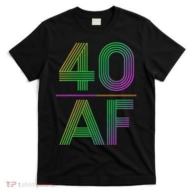 40 AF Vintage 40th Birthday Gift T-Shirt