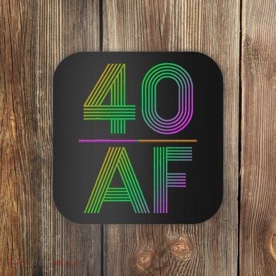 40 AF Vintage 40th Birthday Gift Coaster