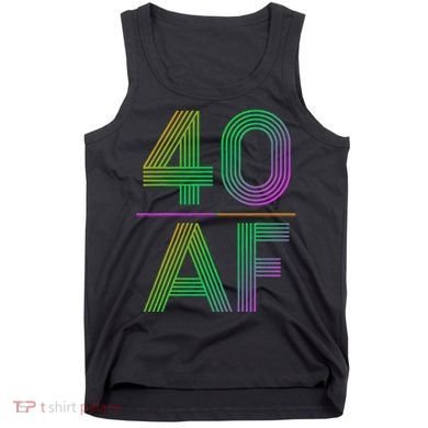 40 AF Vintage 40th Birthday Gift Tank Top