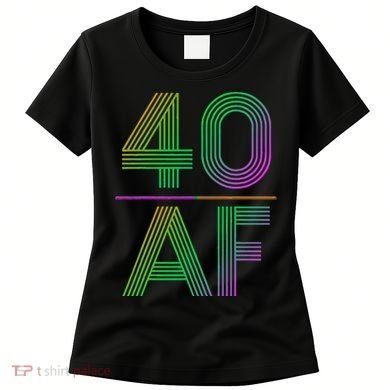 40 AF Vintage 40th Birthday Gift Women's T-Shirt