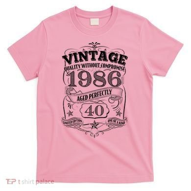 40th Birthday 1986 Vintage Quality Without Compromise  T-Shirt