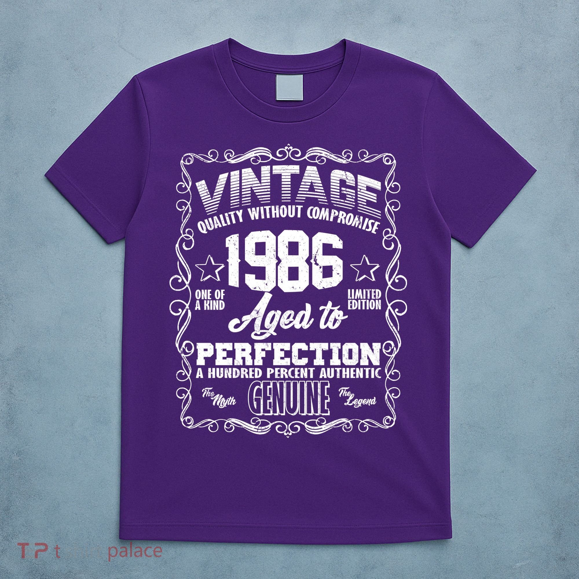 40th Birthday 1986 Vintage Quality Without Compromise Aged To Perfection Genuine T-Shirt