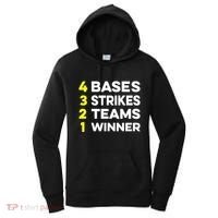 4 Bases 3 Strikes 2 Teams 1 Winner Women's Hoodie thumb 0