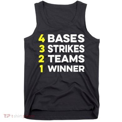 4 Bases 3 Strikes 2 Teams 1 Winner Tank Top