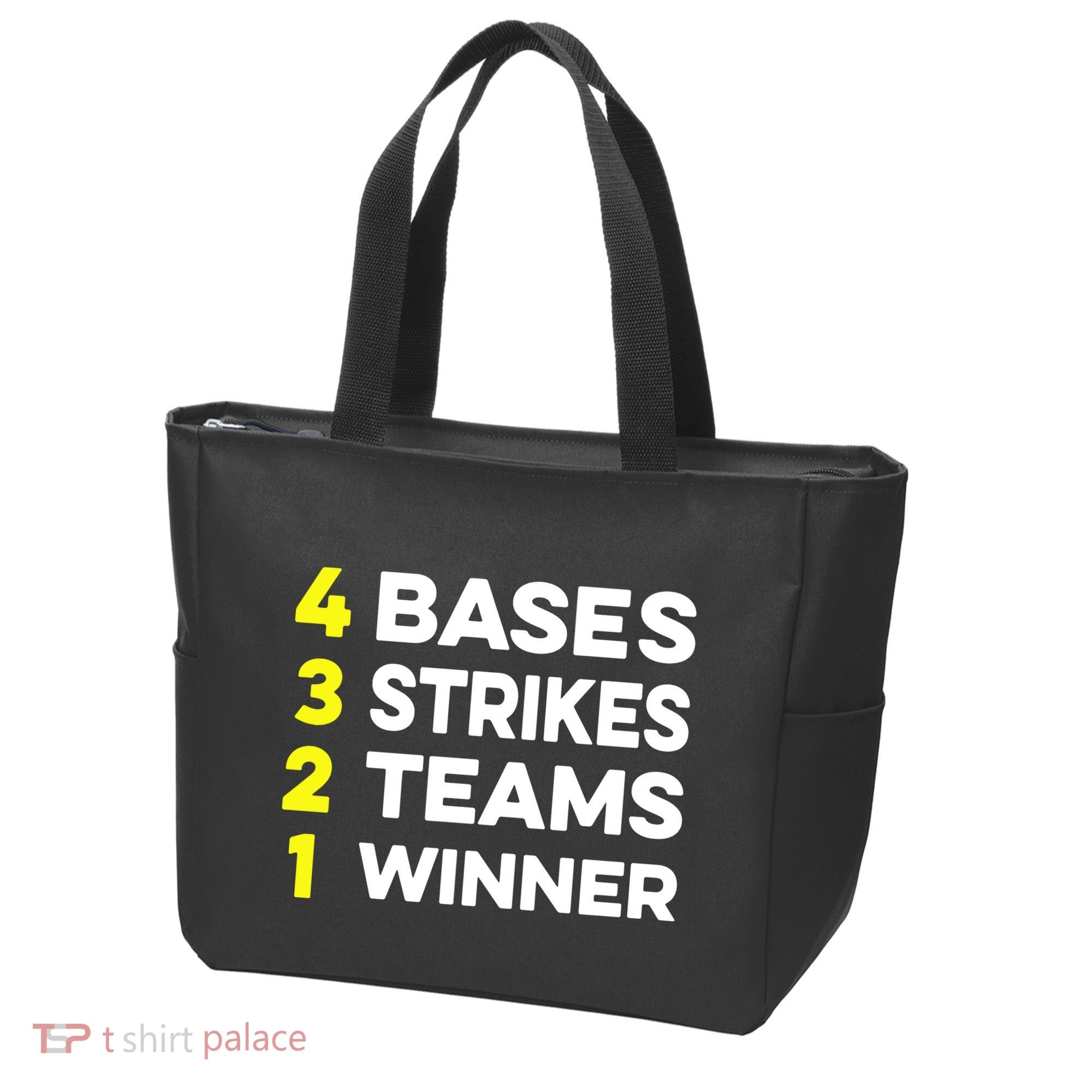 4 Bases 3 Strikes 2 Teams 1 Winner Tote Bag