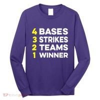4 Bases 3 Strikes 2 Teams 1 Winner Long Sleeve Shirt thumb 0