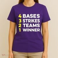 4 Bases 3 Strikes 2 Teams 1 Winner T-Shirt thumb 4