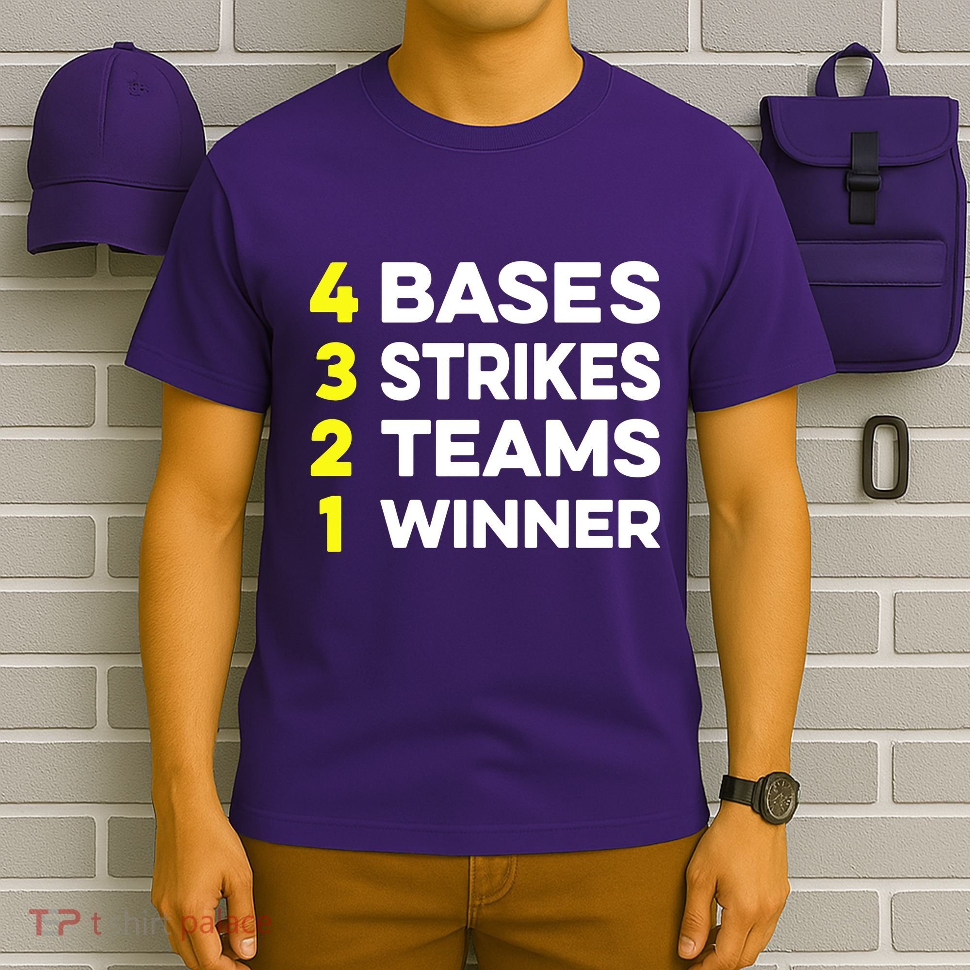 4 Bases 3 Strikes 2 Teams 1 Winner T-Shirt